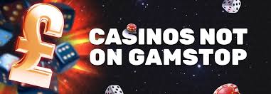 Exploring the Benefits of Casinos Not Registered on Gamstop